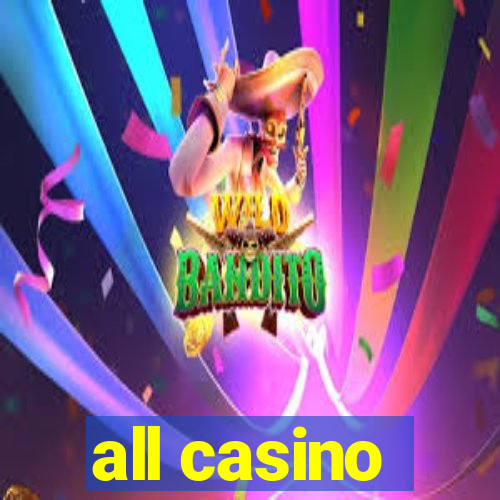 all casino