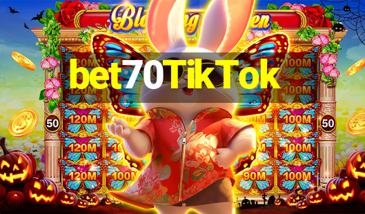 bet70TikTok