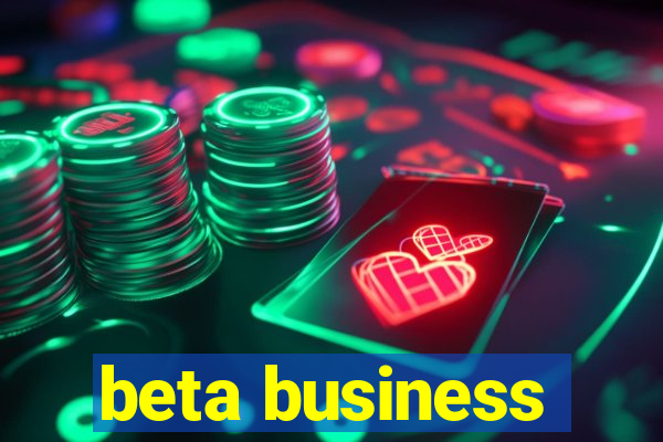 beta business