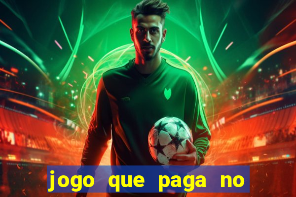 jogo que paga no cadastro 2023