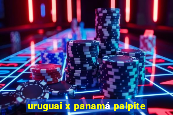 uruguai x panamá palpite