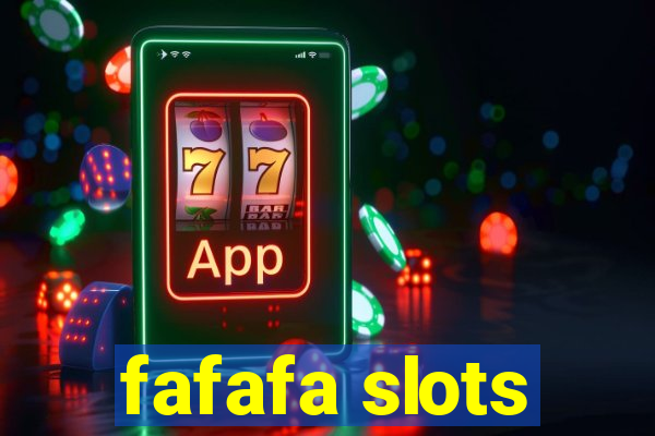 fafafa slots