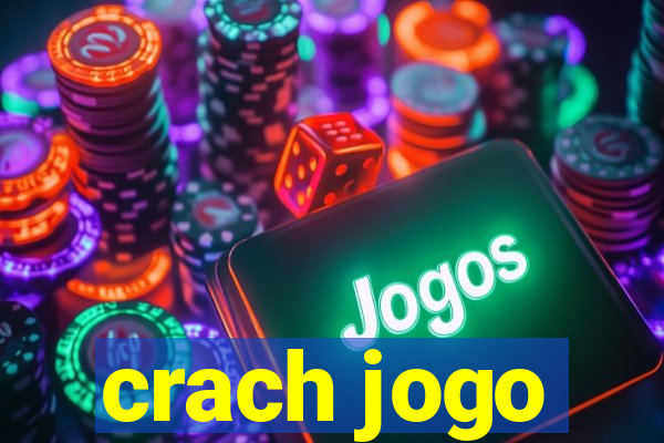 crach jogo