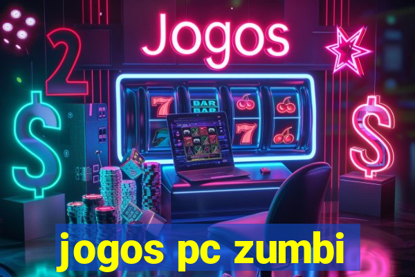 jogos pc zumbi