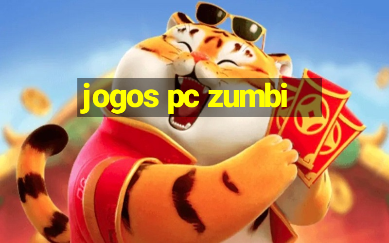 jogos pc zumbi