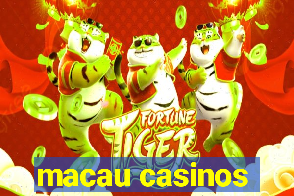 macau casinos