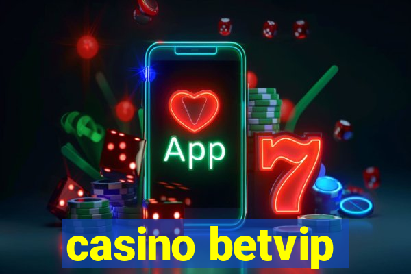 casino betvip