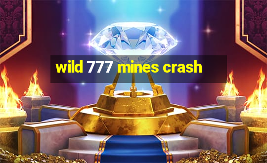 wild 777 mines crash