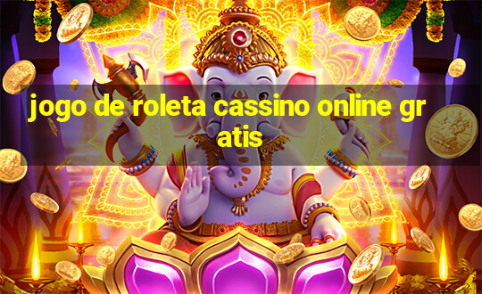 jogo de roleta cassino online gratis