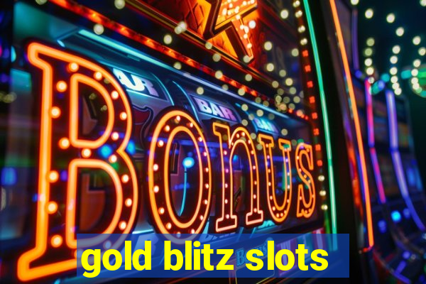 gold blitz slots