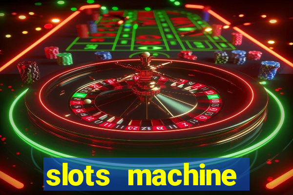 slots machine online for money