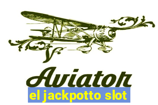 el jackpotto slot