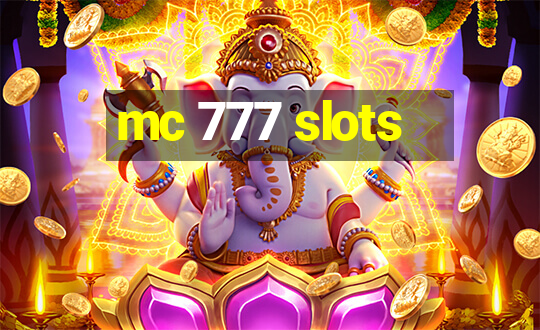 mc 777 slots