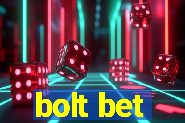 bolt bet