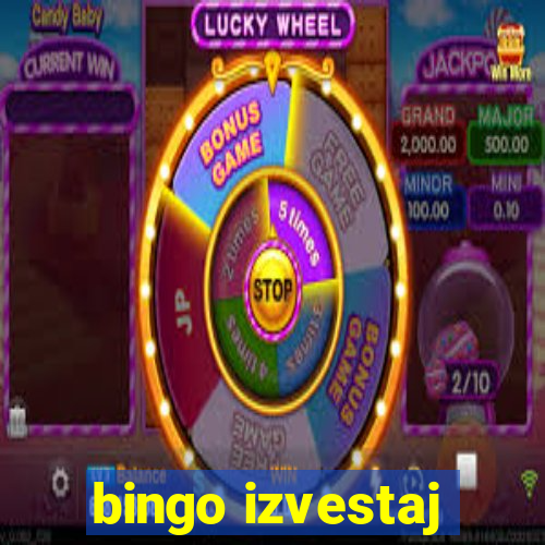 bingo izvestaj