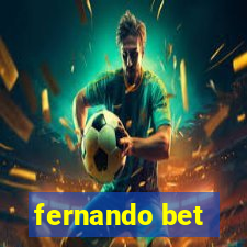 fernando bet