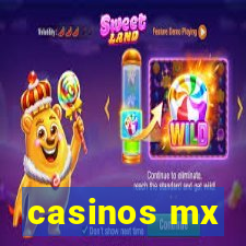 casinos mx