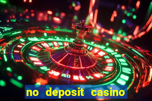 no deposit casino free spins