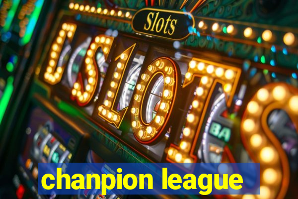 chanpion league