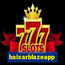 baixarblazeapp