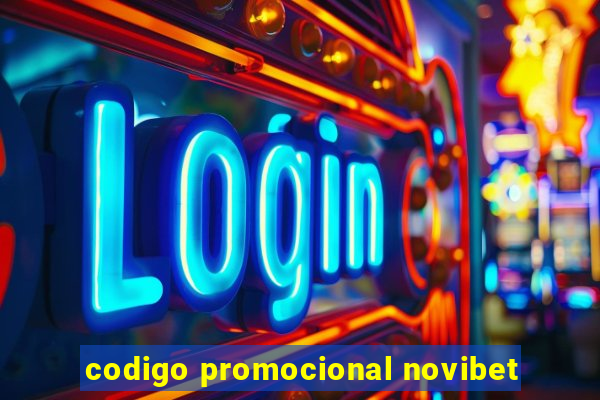 codigo promocional novibet