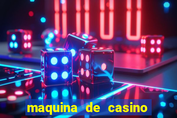 maquina de casino gratis sin internet