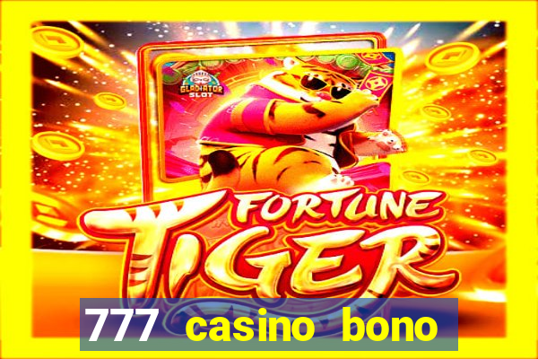 777 casino bono sin depósito