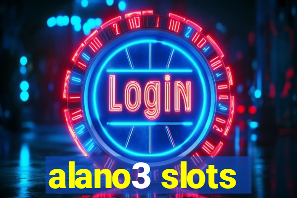 alano3 slots