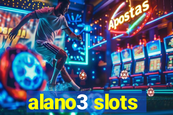 alano3 slots