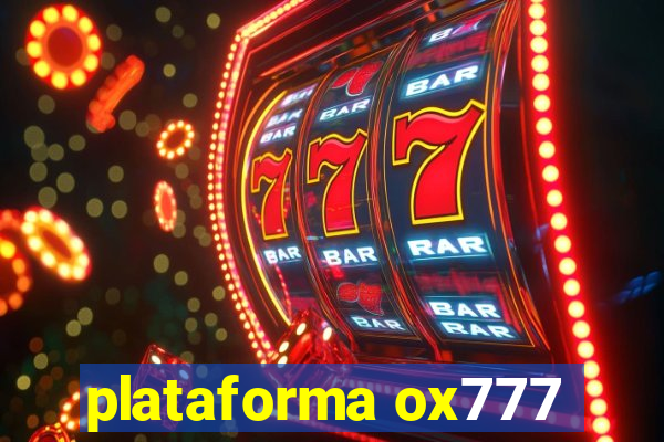 plataforma ox777