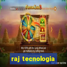 raj tecnologia