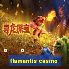 flamantis casino