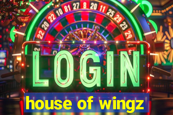 house of wingz