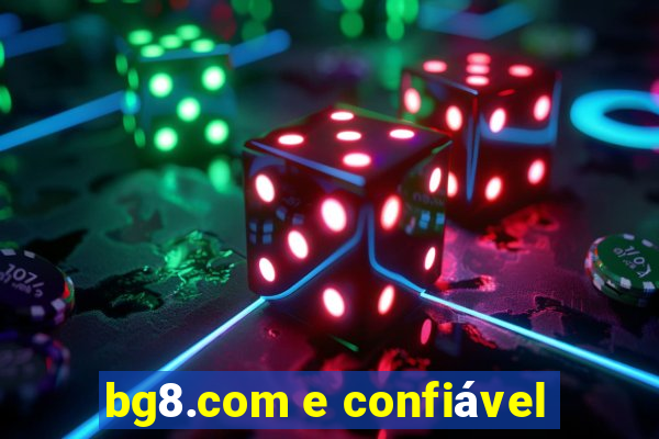 bg8.com e confiável