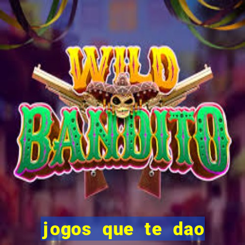 jogos que te dao bonus no cadastro