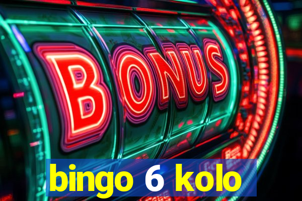 bingo 6 kolo