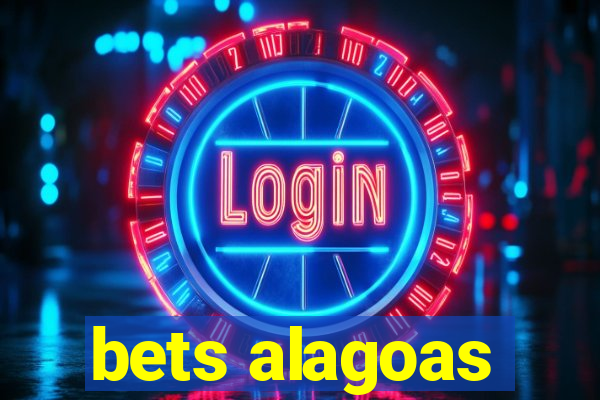 bets alagoas