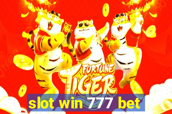 slot win 777 bet