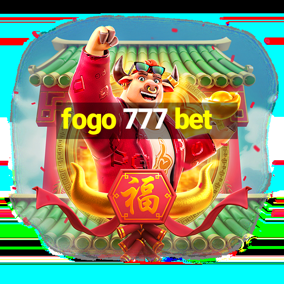 fogo 777 bet