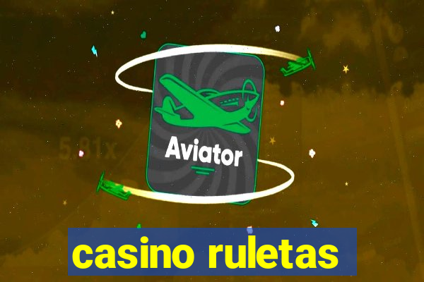 casino ruletas