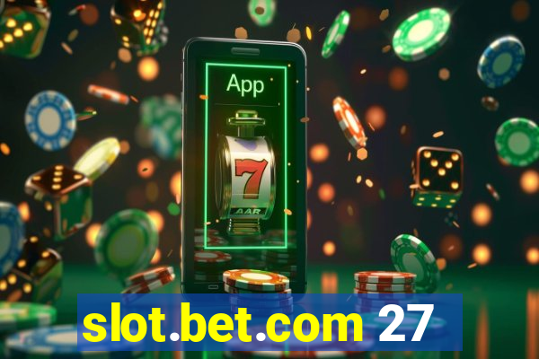 slot.bet.com 27