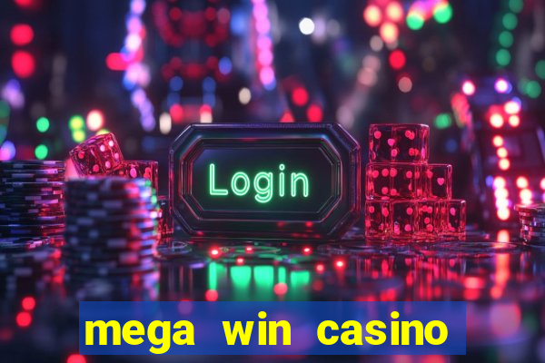 mega win casino vegas slots