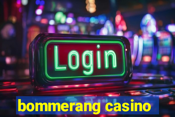 bommerang casino