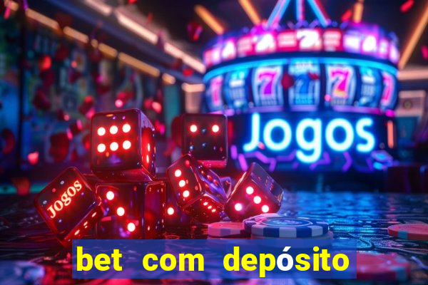 bet com depósito de 1 real