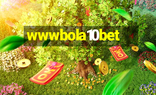 wwwbola10bet