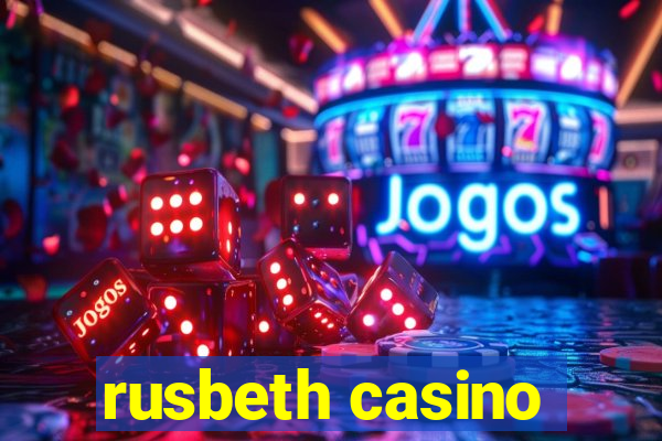 rusbeth casino