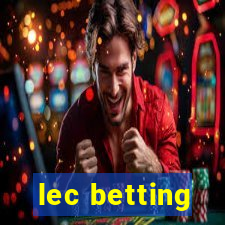 lec betting