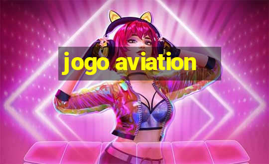 jogo aviation