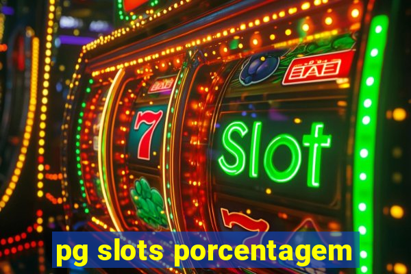 pg slots porcentagem