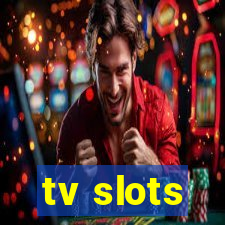 tv slots